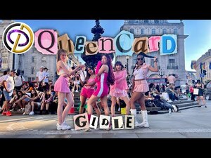 K-POP IN PUBLIC, ONE TAKE] (G)I-DLE ((여자)아이들) - QUEENCARD